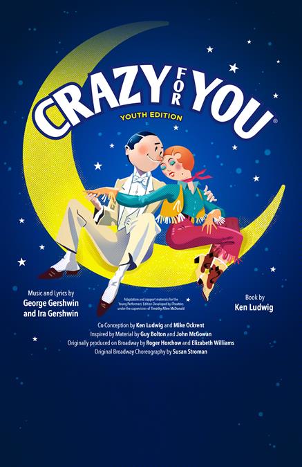 Crazy for You (Youth Edition) Theatre Poster