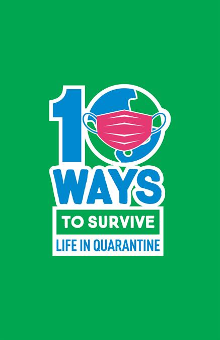 10 Ways To Survive Life In Quarantine Theatre Poster