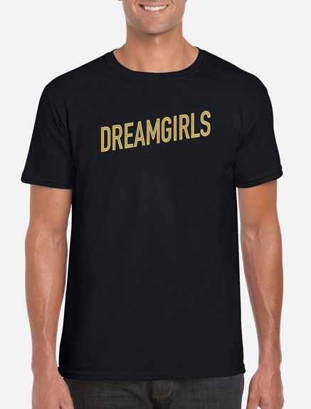 Men's Dreamgirls T-Shirt