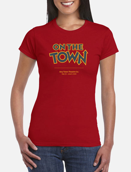Women's On The Town T-Shirt