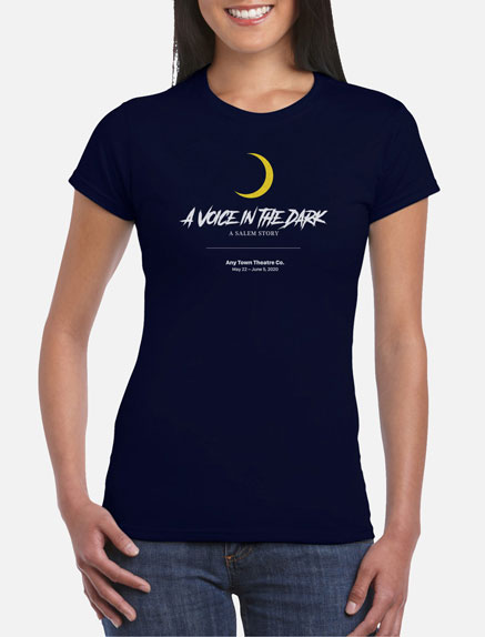 Women's A Voice in the Dark: A Salem Story T-Shirt