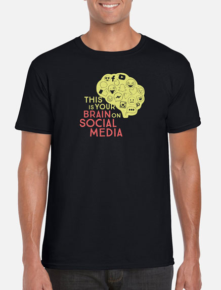 Men's This Is Your Brain on Social Media T-Shirt