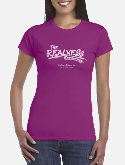 Women's The Realness T-Shirt