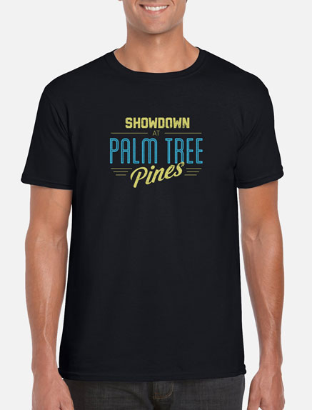 Men's Showdown at Palm Tree Pines T-Shirt