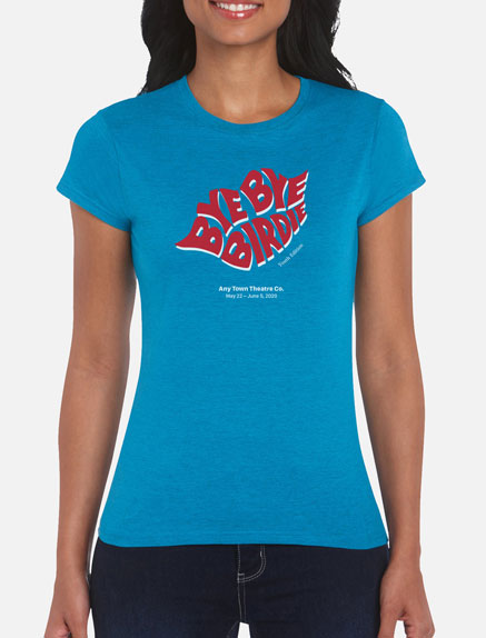 Women's Bye Bye Birdie (Youth Edition) T-Shirt