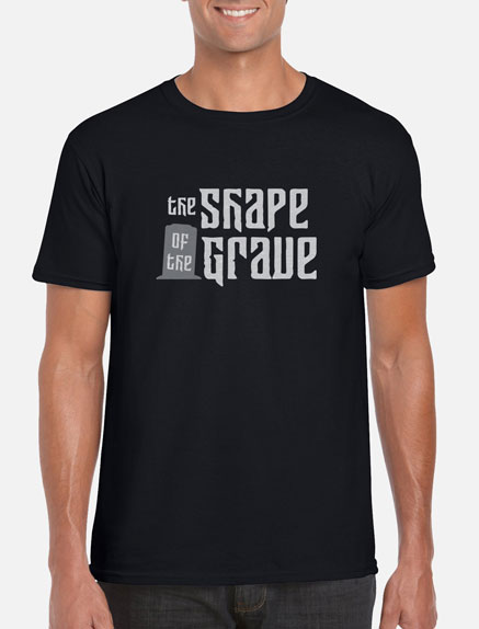 Men's The Shape of the Grave T-Shirt