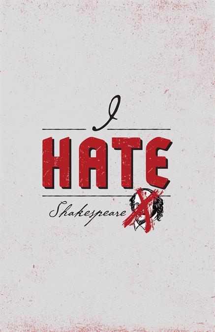 I Hate Shakespeare Theatre Poster