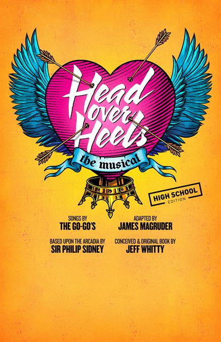 Head Over Heels (High School Edition) Theatre Poster