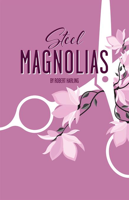 Steel Magnolias Theatre Poster
