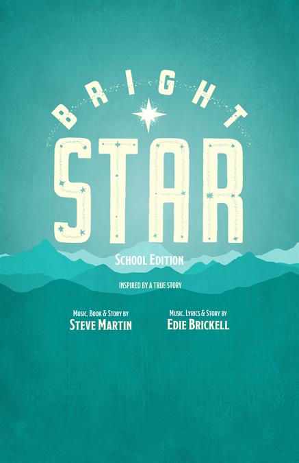 Bright Star (School Edition) Theatre Poster
