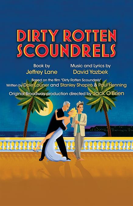 Dirty Rotten Scoundrels Theatre Poster