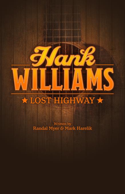 Hank Williams: Lost Highway Theatre Poster