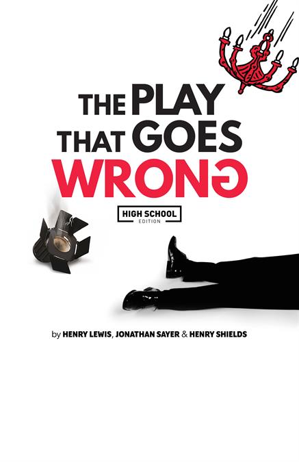 The Play That Goes Wrong (High School Edition) Theatre Poster
