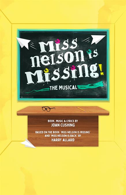 Miss Nelson Is Missing! The Musical Theatre Poster