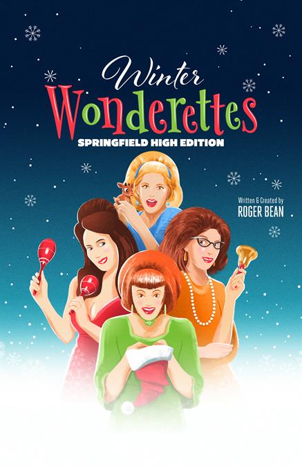 Winter Wonderettes: Springfield High Edition Theatre Poster