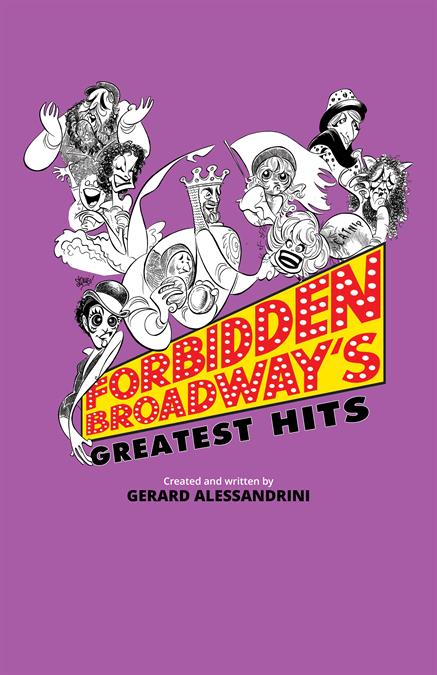 Forbidden Broadway's Greatest Hits - Theatrical Rights Worldwide