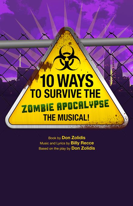 10 Ways to Survive the Zombie Apocalypse: The Musical! Theatre Poster