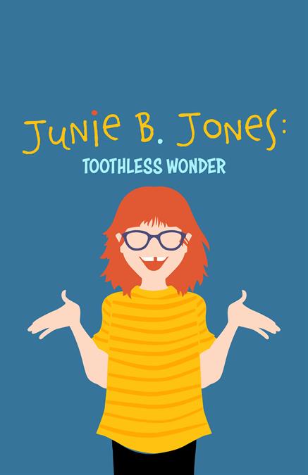 Junie B. Jones: Toothless Wonder Theatre Poster