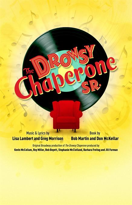 The Drowsy Chaperone SR. Theatre Poster