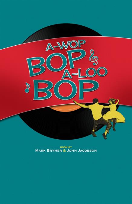 A-Wop Bop A-Loo Bop Theatre Poster