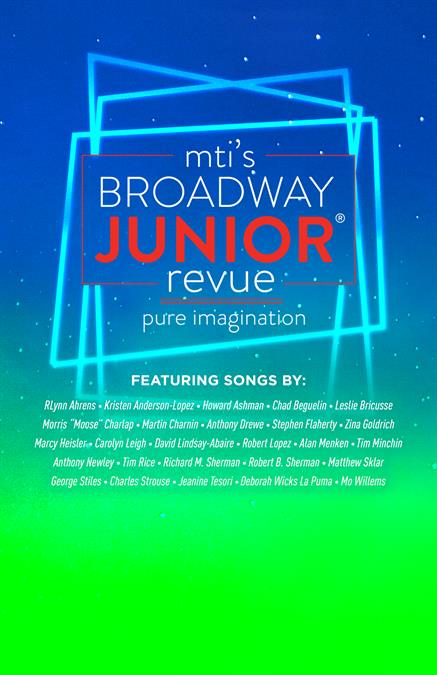 Broadway Junior Revue: Pure Imagination Theatre Poster