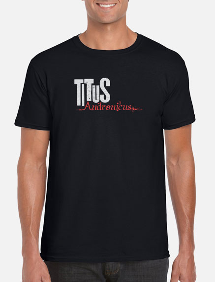 Men's Titus Andronicus T-Shirt