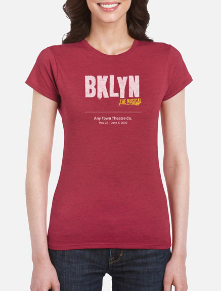 Women's BKLYN The Musical T-Shirt