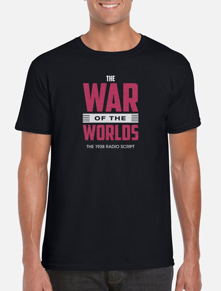 Men's The War of the Worlds: The 1938 Radio Script T-Shirt