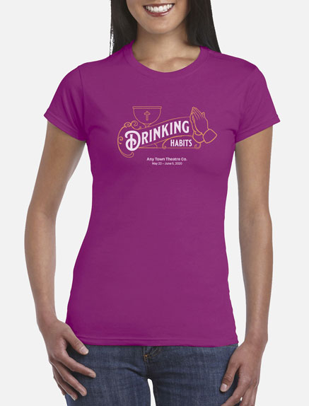 Women's Drinking Habits T-Shirt