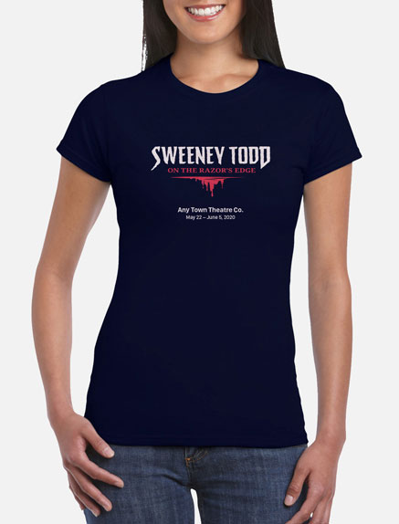 Women's Sweeney Todd: On the Razor's Edge T-Shirt
