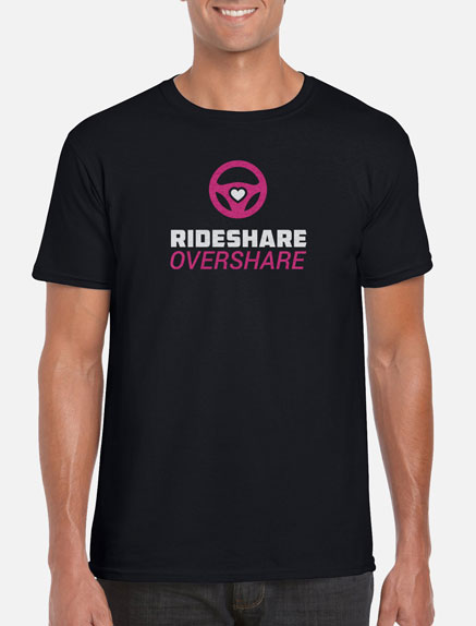 Men's Rideshare Overshare T-Shirt