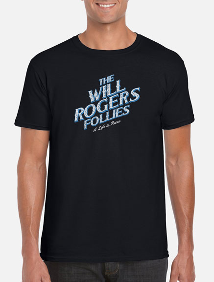 Men's The Will Rogers Follies T-Shirt
