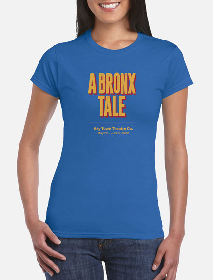 Women's A Bronx Tale T-Shirt
