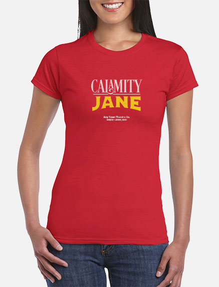 Women's Calamity Jane T-Shirt