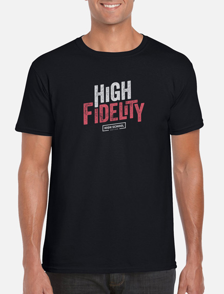 Men's High Fidelity (High School Edition) T-Shirt