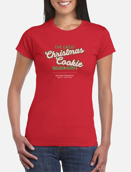 Women's The Great Christmas Cookie Bake-Off T-Shirt