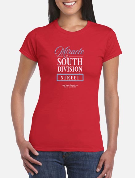 Women's Miracle on South Division Street T-Shirt