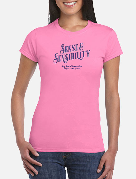 Women's Sense and Sensibility T-Shirt