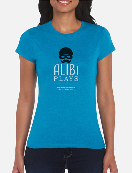 Women's Alibi Plays T-Shirt