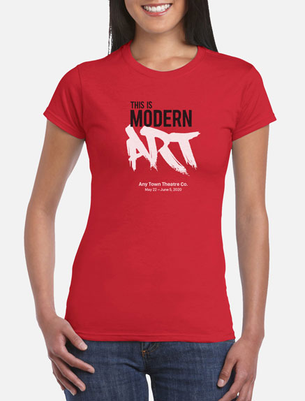 Women's This Is Modern Art T-Shirt