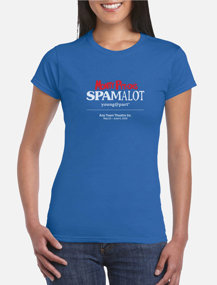 Women's Monty Python's Spamalot (Young@Part) T-Shirt