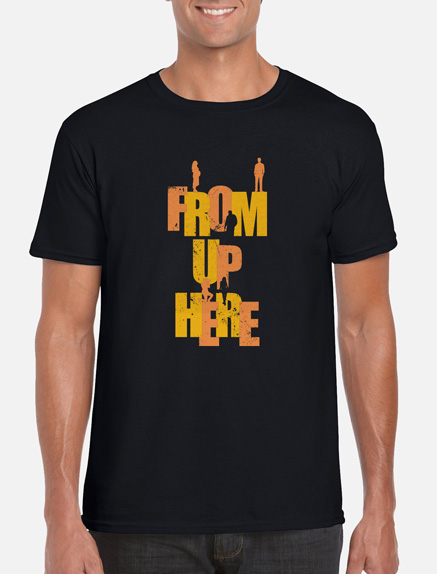 Men's From Up Here T-Shirt