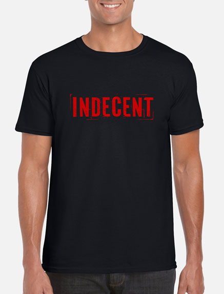 Men's Indecent T-Shirt
