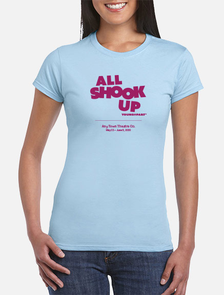 Women's All Shook Up (Young@Part) T-Shirt