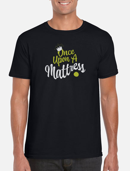 Men's Once Upon a Mattress T-Shirt