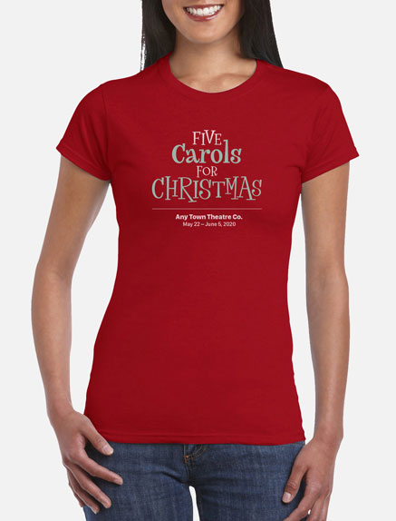 Women's Five Carols For Christmas T-Shirt