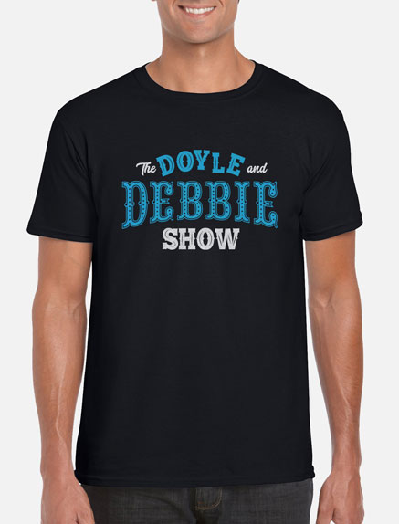 Men's The Doyle and Debbie Show T-Shirt