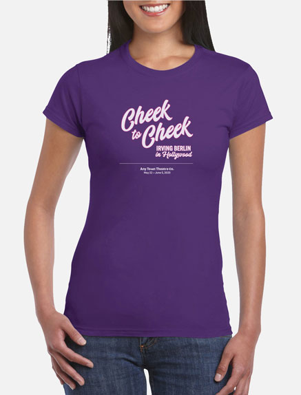 Women's Cheek to Cheek T-Shirt