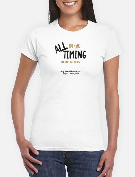 Women's All In The Timing T-Shirt