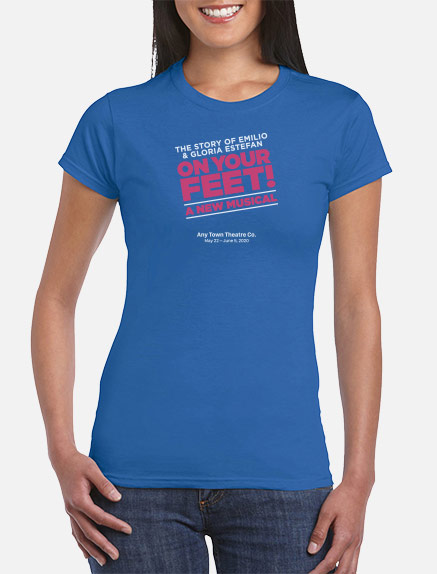 Women's On Your Feet T-Shirt